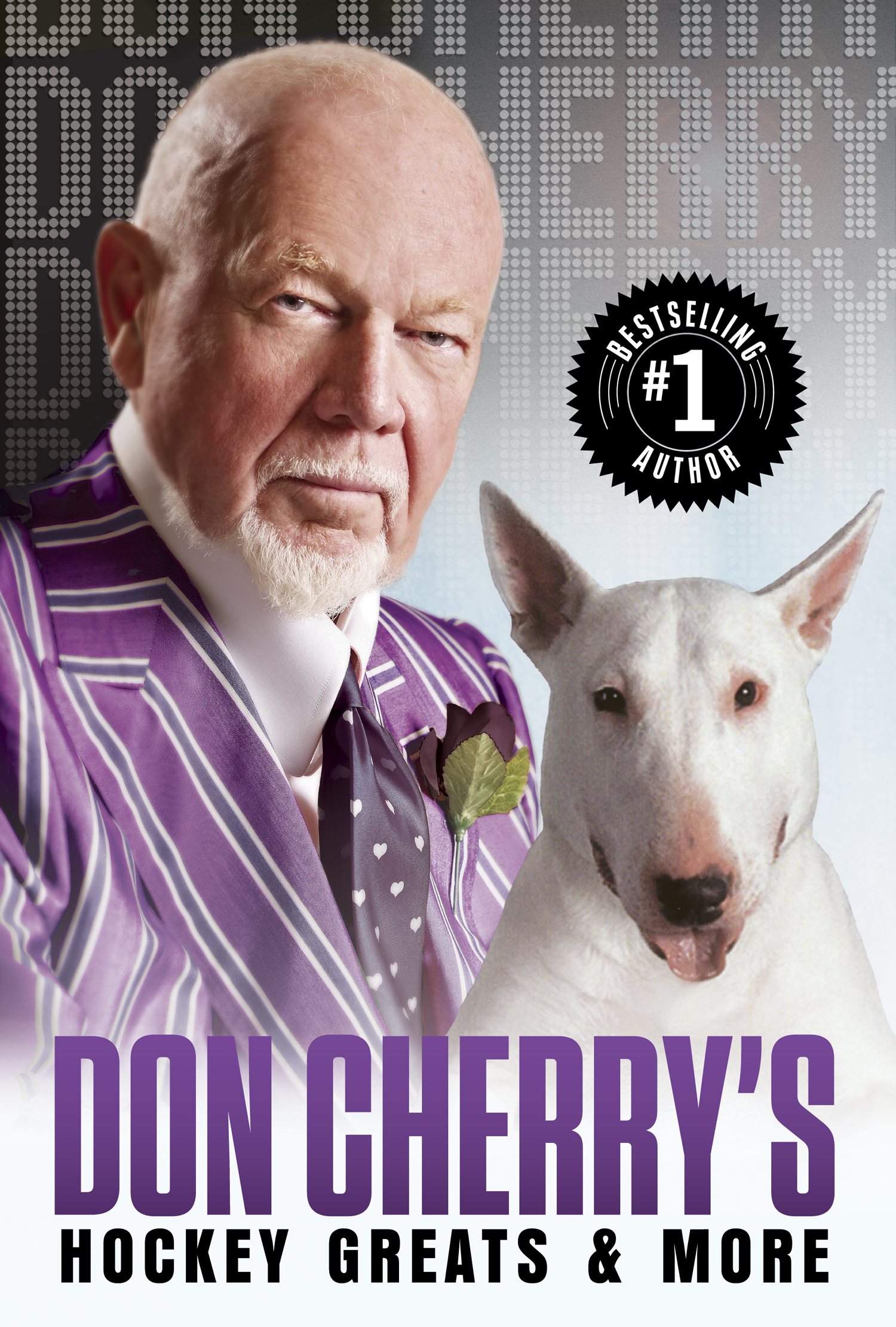 ALSO BY DON CHERRY Don Cherrys Hockey Stories and Stuff Don Cherrys Hockey - photo 1