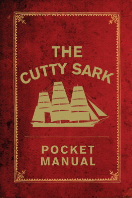 National Maritime Museum - The Cutty Sark Pocket Manual