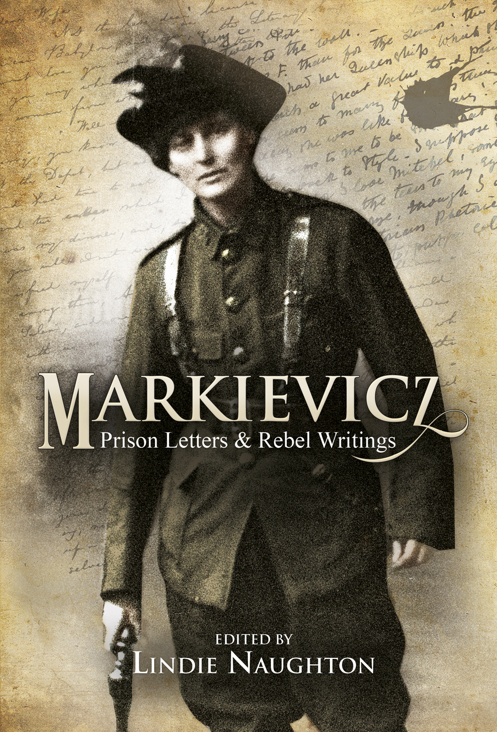 M ARKIEVICZ Lindie Naughton is a Dublin-based journalist and writer Her - photo 1