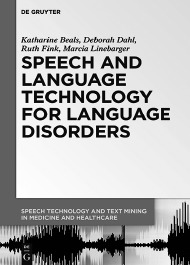 Series Speech Technology and Text Mining in Medicine and Healthcare Amy - photo 2