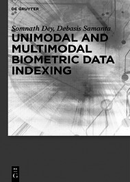 Unimodal and Multimodal Biometric Data Indexing Dey Samanta 2014 ISBN - photo 4