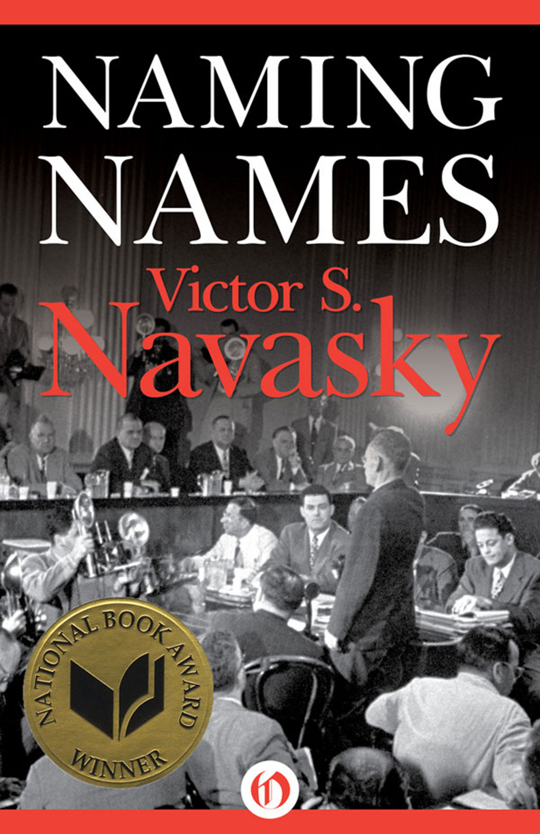 Naming Names Victor S Navasky For Annie Bruno Miri and Jenny Foreword - photo 1