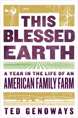 Nebraska - This blessed earth: a year in the life of an American family farm