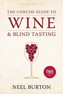 Neel Burton - The Concise Guide to Wine and Blind Tasting