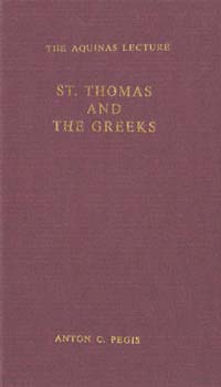 title Saint Thomas and the Greeks Aquinas Lecture 1939 author - photo 1