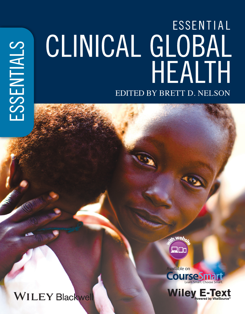 Essential Clinical Global Health Includes Wiley E-Text - image 1