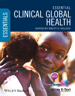 Nelson - Essential Clinical Global Health, Includes Wiley E-Text
