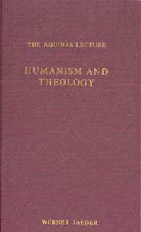 title Humanism and Theology Aquinas Lecture 1943 author Jaeger - photo 1