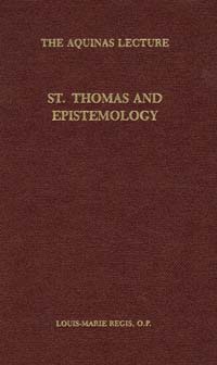 title St Thomas and Epistemology Aquinas Lecture 1946 author - photo 1