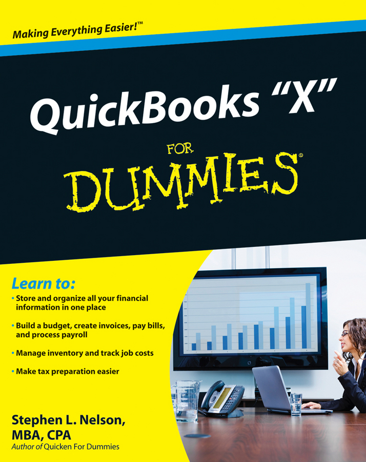 QuickBooks 2010 For Dummies by Stephen L Nelson CPA MBA finance MS - photo 1