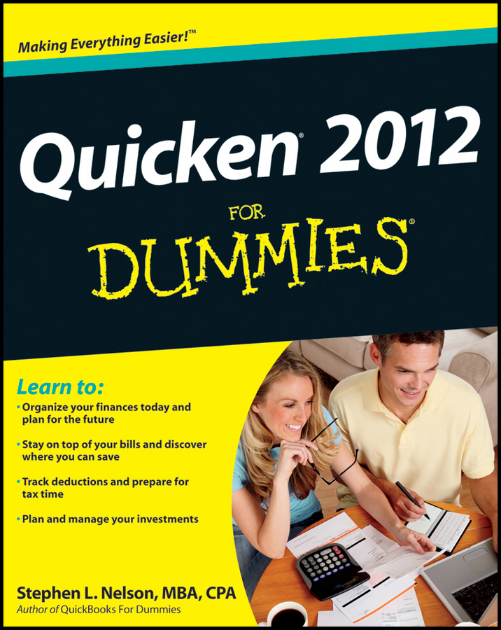 Quicken 2012 For Dummies by Stephen L Nelson MBA CPA Quicken 2012 For - photo 1