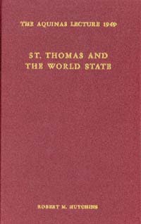 title St Thomas and the World State Aquinas Lecture 1949 author - photo 1