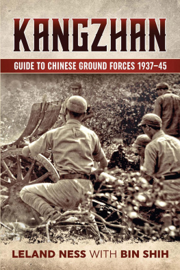 Ness Leland S. - Kangzhan: guide to Chinese ground forces 1937-45