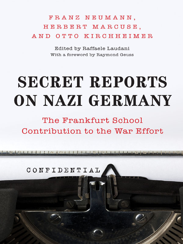 SECRET REPORTS ON NAZI GERMANY SECRET REPORTS ON NAZI GERMANY The - photo 1