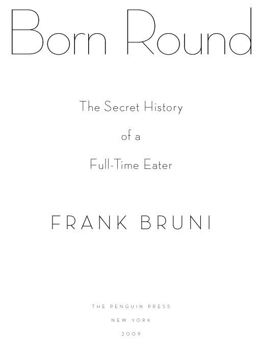 Table of Contents ALSO BY FRANK BRUNI Ambling into History The Unlikely - photo 1