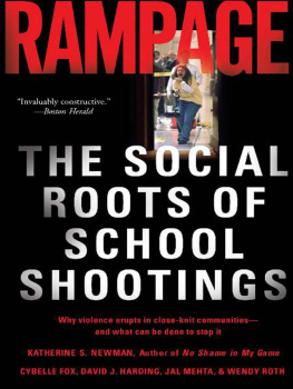 Newman Rampage: the social roots of school shootings