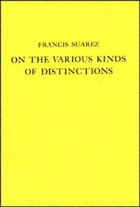 title On the Various Kinds of Distinctions Disputationes Metaphysic - photo 1