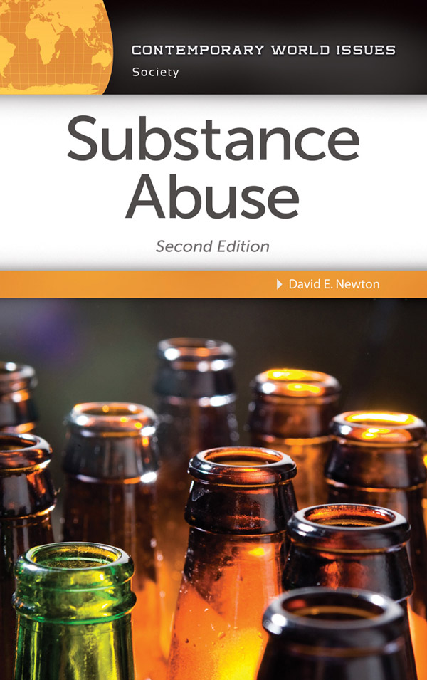 Substance Abuse Recent Titles in the CONTEMPORARY WORLD ISSUES Series Global - photo 1