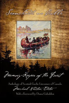 Newton - Seanchaidh na coille = The memory-keeper of the forest: anthology of the Scottish-Gaelic literature of Canada