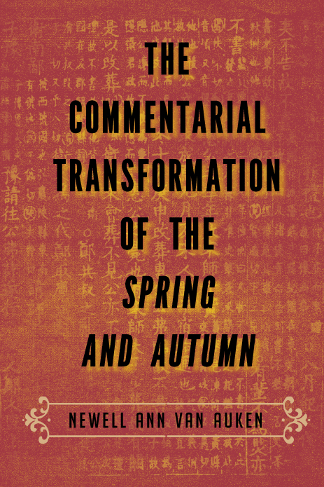 The Commentarial Transformation of the Spring and Autumn SUNY series in - photo 1