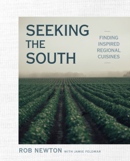 Newton - Seeking the south: inspired regional cuisine