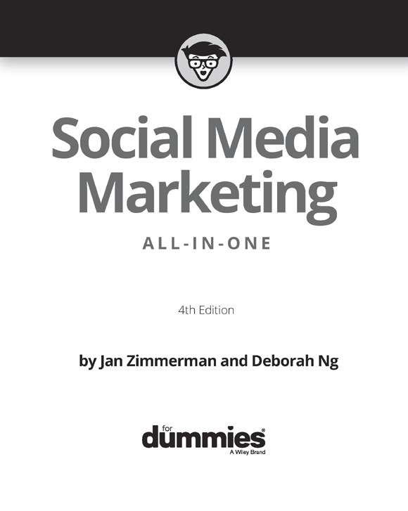 Social Media Marketing All-in-One For Dummies 4th Edition Published by John - photo 2