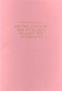 title On the Unity of the Intellect against the Averroists De Unitate - photo 1