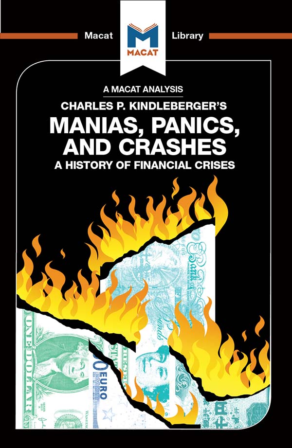 An Analysis of Charles P Kindlebergers Manias Panics and Crashes A History - photo 1