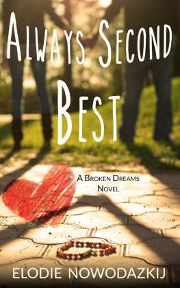 Nowodazkij - Always Second Best: Broken Dreams: Em & Nick, #2