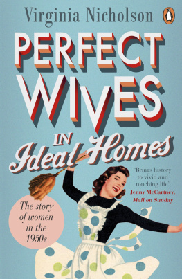 Nicholson - Perfect wives in ideal homes: the story of women in the 1950s