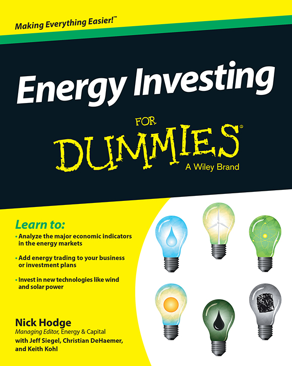 Energy Investing For Dummies Published by John Wiley Sons Inc 111 River - photo 1