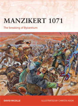 Nicolle Manzikert 1071: the breaking of byzantium