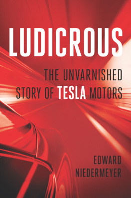 Niedermeyer Ludicrous: The Unvarnished Story of Tesla Motors