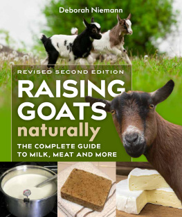 Niemann Raising goats naturally: the complete guide to milk, meat, and more
