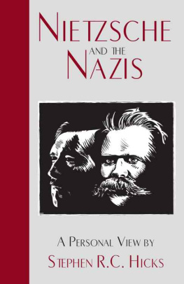 Nietzsche Friedrich Wilhelm Nietzsche and the Nazis: a personal view