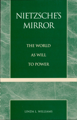 Nietzsche Friedrich Wilhelm - Nietzsches mirror: the world as will to power