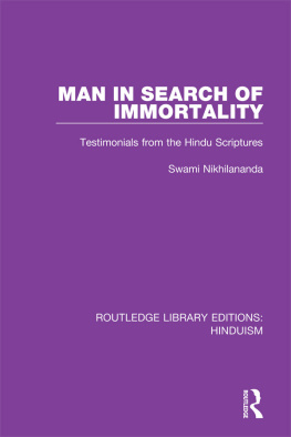 Nikhilananda Man in Search of Immortality