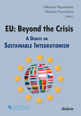 Nikolaos Papakostas EU: a Debate on Sustainable Integrationism