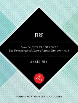 Nin - Fire: the unexpurgated diary of Anaïs Nin, 1934-1937