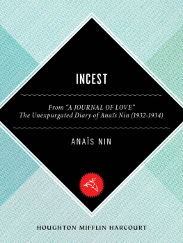 Nin - Incest: from a journal of love: the unexpurgated diary of Anaïs Nin, 1932-1934