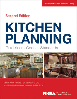 NKBA Kitchen planning: guidelines, codes, standards