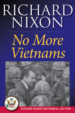 Nixon - No More Vietnams