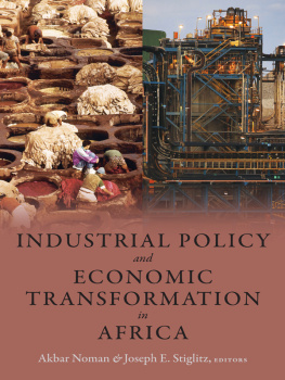 Noman Akbar Industrial Policy and Economic Transformation in Africa