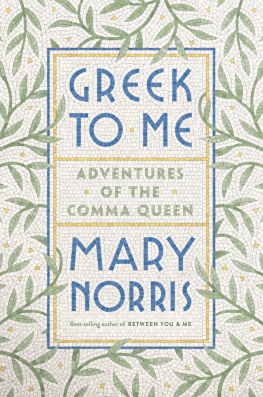 Norris Greek to me: Adventures of the Comma Queen