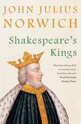 Norwich John Julius Shakespeares Kings