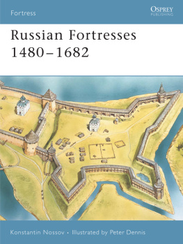 Nossov Konstantin Russian Fortresses 1480-1682