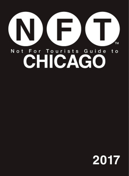 Not for Tourists Inc. - Not For Tourists Guide to Chicago 2017