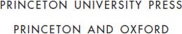 Copyright 2010 by Princeton University Press Published by Princeton University - photo 4