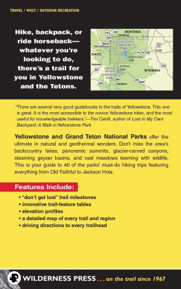 Nystrom - Yellowstone and Grand Teton National Parks: 46 Must-Do Hikes for Everyone