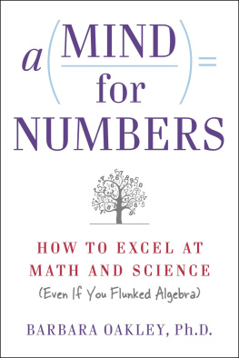 Oakley - A mind for numbers: how to excel at math and science (even if you flunked algebra)